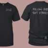 Follow God Not Others T Shirt Bryce James Follow God Not Others Shirt