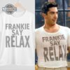 Frankie Goes To Hollywood T Shirt NEW Frankie Says Relax Shirt Frankie Goes To Hollywood Relax T Shirt Men Women Frankie Say Relax T Shirt Original