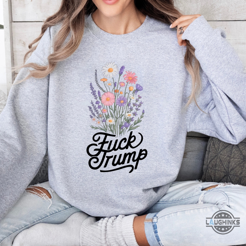 Fuck Trump T Shirt Anti Donald Trump Graphic Tee Floral F Trump Shirt Fuck Trump T Shirt Anti Donald Trump Graphic Tee Floral F Trump Shirt