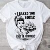 Funny Baking Themed Shirts