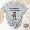 Funny Frog Meme Hold On Partner Im Overstimulated Shirt