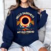 Funny Hello Darkness My Old Friend Eclipse T Shirt