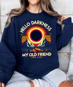 Funny Hello Darkness My Old Friend Eclipse T Shirt Funny Hello Darkness My Old Friend Eclipse T Shirt