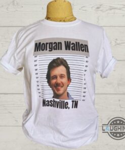 Funny Morgan Wallen T Shirt Funny Morgan Wallen T Shirt