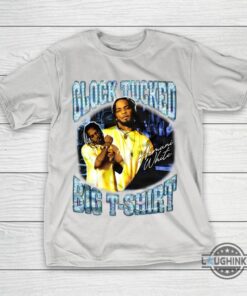 Glock Tucked Big T Shirt Sweatshirt Hoodie Mens Womens Bootleg Armani White Tee Shirts Billie Eilish Armani White Glock Tucked Big Tshirt Gift For Fans Glock Tucked Big T Shirt Sweatshirt Hoodie Mens Womens Bootleg Armani White Tee Shirts Billie Eilish Armani White Glock Tucked Big Tshirt Gift For Fans