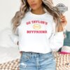 Go Taylors Boyfriend Shirt Sweatshirt Hoodie Mens Womens Taylor Swift And Travis Kelce Shirts Kansas City Chiefs Funny T Shirt Tiktok Travis Kelce Taylor Swift Outfit
