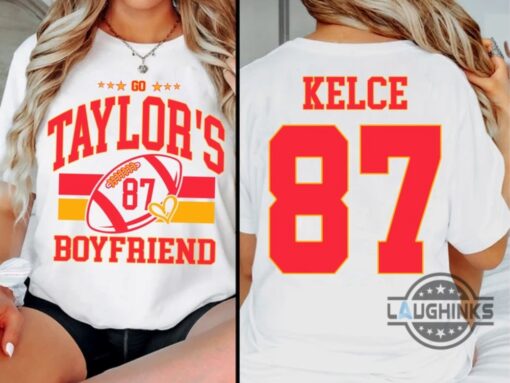 Go Taylors Boyfriend Superbowl T Shirt Sweatshirt Hoodie Travis Kelce And Taylor Swift Funny Football Party Shirts Gameday Kansas City Chiefs 87 Tshirt