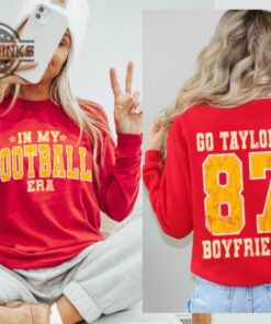 Go Taylors Boyfriend Sweater Sweatshirt Tshirt Hoodie Cute Football Shirt Travis Kelce 87 Taylor Swift Tee Vintage Kc Chiefs Shirts In My Football Era Swiftie Gift Go Taylors Boyfriend Sweater Sweatshirt Tshirt Hoodie Cute Football Shirt Travis Kelce 87 Taylor Swift Tee Vintage Kc Chiefs Shirts In My Football Era Swiftie Gift