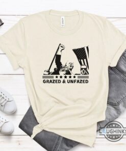 Grazed And Unfazed Shirt Trump Shooter Shirt Trump Assasination Tee Bloody Donald Trump Still Standing After Shooting Shirts Grazed And Unfazed Shirt Trump Shooter Shirt Trump Assasination Tee Bloody Donald Trump Still Standing After Shooting Shirts