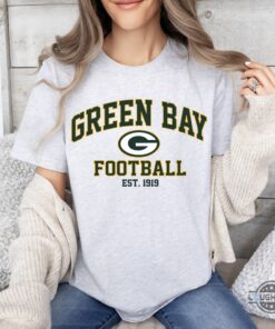 Green Bay Packers Football Sweatshirt T Shirt Hoodie Green Bay Packers Football Sweatshirt T Shirt Hoodie