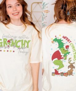 Grinch T Shirt Sweatshirt Hoodie Mens Womens Feeling Extra Grinchy Today Shirts Grinch Christmas Tee Grinch T Shirt Sweatshirt Hoodie Mens Womens Feeling Extra Grinchy Today Shirts Grinch Christmas Tee