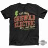 Griswold Electric Well Light You Up Shirt Christmas Movie Gift
