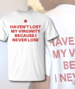 Havent Lost My Virginity Because I Never Lose Shirt Back Side Worn By Cristiano Ronaldo Jr Havent Lost My Virginity Because I Never Lose Shirt Back Side Worn By Cristiano Ronaldo Jr