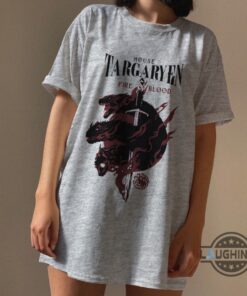 House Targaryen House Of The Dragon T Shirt Sweatshirt Hoodie Fire And Blood Gift For Book Lovers House Targaryen House Of The Dragon T Shirt Sweatshirt Hoodie Fire And Blood Gift For Book Lovers