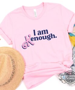 I Am Kenough Tshirt I Am Kenough Hoodie I Am Kenough T Shirt I Am Kenough Shirt Barbie Ken Shirt Keough Shirt Barbie I Am Enough Tshirt I Am Wnough Barbie Shirts I Am Kenough Tshirt I Am Kenough Hoodie I Am Kenough T Shirt I Am Kenough Shirt Barbie Ken Shirt Keough Shirt Barbie I Am Enough Tshirt I Am Wnough Barbie Shirts
