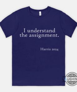 I Understand The Assignment Shirt Tiktok Song Meme X Kamala Harris 2024 Shirts Chucks And Pearls Tshirt Sweatshirt Hoodie I Understand The Assignment Shirt Tiktok Song Meme X Kamala Harris 2024 Shirts Chucks And Pearls Tshirt Sweatshirt Hoodie