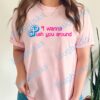 I Wanna Push You Around Barbie Shirt Ken I Wanna Push You Around Lyrics Tshirt Ryan Gosling Ken Shirt Push Barbie Sweatshirt Kenough Hoodie