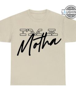 Im A Motha Keke Palmer Tshirt Im A Motha Sweatshirt Hoodie T Shirt Long Sleeve Shirts Im A Motha Keke Palmer Tshirt Im A Motha Sweatshirt Hoodie T Shirt Long Sleeve Shirts