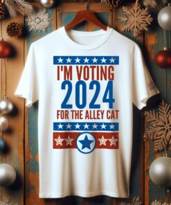 Im Voting For The Alley Cat 2024 Shirt Funny Donald Trump Joe Biden Presidental Election Shirts