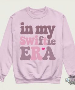 In My Swiftie Era Shirt In My Swiftie Era Shirt