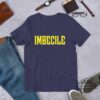 Invincible T Shirt Sweatshirt Hoodie Mens Womens Imbecile Tshirt Invincible Comic Tee Shirts Funny Invincible Costume Comic Book Meme Shirt Actuon Figures