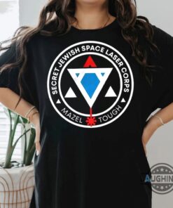 Jewish Space Laser Shirt Sweatshirt Hoodie Mens Womens Kids Secret Jewish Space Laser Corps Funny Tshirt Mazel Tough Crewneck Tee Political Meme Gift Jewish Space Laser Shirt Sweatshirt Hoodie Mens Womens Kids Secret Jewish Space Laser Corps Funny Tshirt Mazel Tough Crewneck Tee Political Meme Gift