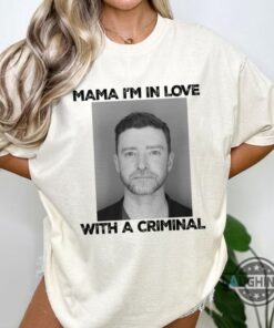Justin Timberlake Arrested Shirt Funny Mama Im In Love With A Criminal Justin Timberlake Britney Spears Shirts 2024 Justin Timberlake Arrested Shirt Funny Mama Im In Love With A Criminal Justin Timberlake Britney Spears Shirts 2024