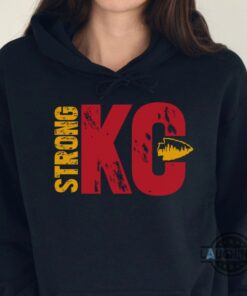 Kansas City Tshirt Sweatshirt Hoodie Mens Womens Kc Strong Shirts Kansas City Support Tee Pray For Kc Chiefs Parade Shooting Football Long Sleeve Short Sleeve Kansas City Tshirt Sweatshirt Hoodie Mens Womens Kc Strong Shirts Kansas City Support Tee Pray For Kc Chiefs Parade Shooting Football Long Sleeve Short Sleeve