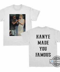 Kanye West Taylor Swift Shirt Sweatshirt Hoodie Mens Womens Funny Kanye Make You Famous Tshirt Kanye West Drama Tee Im Sorry Kanye Tweet Swiftie Shirts Kanye West Taylor Swift Shirt Sweatshirt Hoodie Mens Womens Funny Kanye Make You Famous Tshirt Kanye West Drama Tee Im Sorry Kanye Tweet Swiftie Shirts
