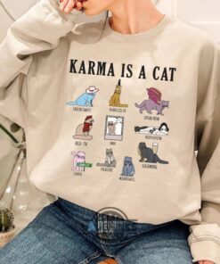 Karma Is A Cat Sweatshirt The Eras Tour Shirt Cats Midnights Taylor Tee Cute Swift Cat Sweatshirt Gift For Her Tshirt Sweatshirt Hoodie Karma Is A Cat Sweatshirt The Eras Tour Shirt Cats Midnights Taylor Tee Cute Swift Cat Sweatshirt Gift For Her Tshirt Sweatshirt Hoodie