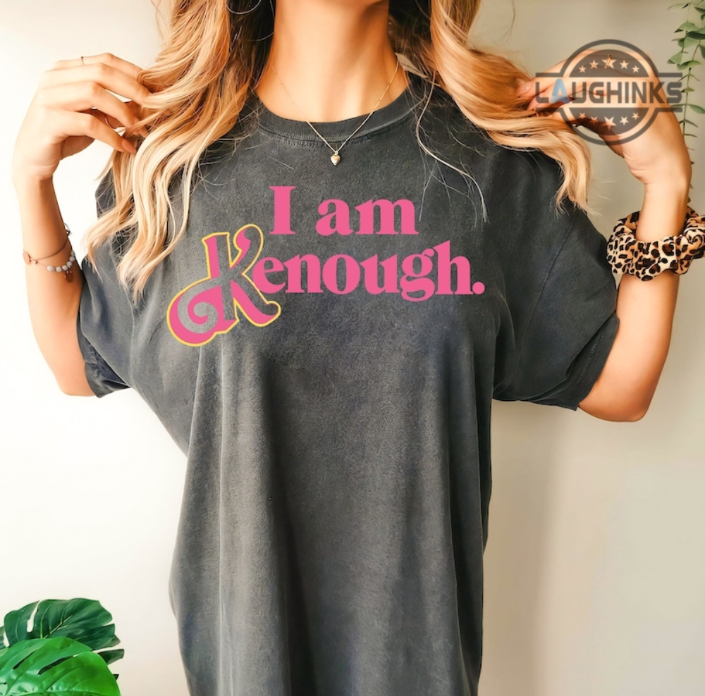 Kenough Tshirt I Am Kenough Tshirt I Am Enough Barbie Hoodie I Am Keen Enough I Am Knough I Am Kenought I Am Enough Hoodie I Am Kenough Barbie Hoodie Kenough Tshirt I Am Kenough Tshirt I Am Enough Barbie Hoodie I Am Keen Enough I Am Knough I Am Kenought I Am Enough Hoodie I Am Kenough Barbie Hoodie