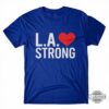 La Strong Shirt
