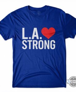 La Strong Shirt