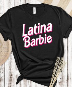 Latina Barbie Tshirt Women Latina Barbie Doll Latina Barbie Shirt Latina Shirt Barbie Top New Latina Barbie Tshirt Women Latina Barbie Doll Latina Barbie Shirt Latina Shirt Barbie Top New