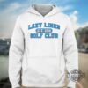Lazy Links Golf Club Shirt Hoodie Sweatshirt Long Sleeve Shirts
