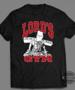 Lords Gym Shirt Sweatshirt Hoodie Mens Womens The Sin Of The World Tshirt Gift For Workout Lovers Lords Gym S Jesus Shirts Vintage Weightlifting Religion Tee Lords Gym Shirt Sweatshirt Hoodie Mens Womens The Sin Of The World Tshirt Gift For Workout Lovers Lords Gym S Jesus Shirts Vintage Weightlifting Religion Tee