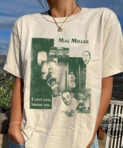 Mac Miller I Love Life Thank You Shirt Sweatshirt Hoodie Vintage Mac Miller I Love Life Thank You Shirt Sweatshirt Hoodie Vintage