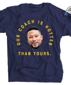 Marcus Freeman Shirt Tshirt Sweatshirt Hoodie My Coach Is Hotter Than Yours Fighting Irish Notre Dame Football Shirt University Of Notre Dame 2023 The Shirt Marcus Freeman Shirt Tshirt Sweatshirt Hoodie My Coach Is Hotter Than Yours Fighting Irish Notre Dame Football Shirt University Of Notre Dame 2023 The Shirt