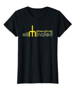 Mathematically Eliminated Iii T Shirt Sweatshirt Hoodie Mathematically Eliminated Iii T Shirt Sweatshirt Hoodie
