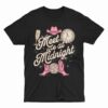 Meet Me At Midnight Shirt Funny New Year 2025 Quote Shirt