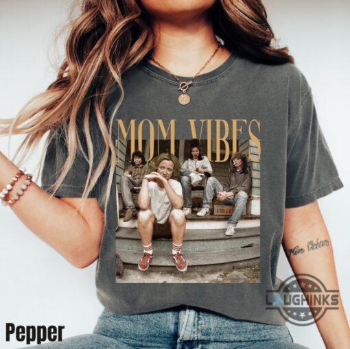 Mom Vibes Roseanne Shirt Funny Mamas Thug Life Tee Mom Vibes Kitty Forman Shirts Mothers Day Gift Empowering Mom Vibes Apparel