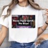 Never Fight Uphill Me Boys Shirt President Donald Trump 2024 Funny Tshirt Sweatshirt Hoodie Mens Womens Trump Mugshot Tee Republican Polotical Shirts
