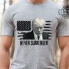 Never Surrender T Shirt Trump Never Surrender Tshirt Trump Mugshot Shirt Donald Trump Campaign 2024 Sweatshirt