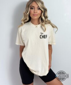 New Yes Chef Shirt Sweatshirt Hoodie For Adults Kids The Bear Tshirt The Bear White T Shirt The Bear T Shirt New Yes Chef Shirt Sweatshirt Hoodie For Adults Kids The Bear Tshirt The Bear White T Shirt The Bear T Shirt