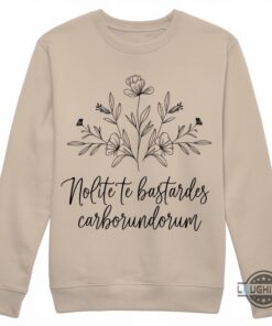 Nolite Te Bastardes Carborundorum Anti Maga Shirt Nolite Te Bastardes Carborundorum Anti Maga Shirt