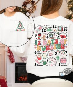 Nurse Christmas Shirt 12 Days Of Nursing Rn Er Icu Xmas Gift Nurse Christmas Shirt 12 Days Of Nursing Rn Er Icu Xmas Gift