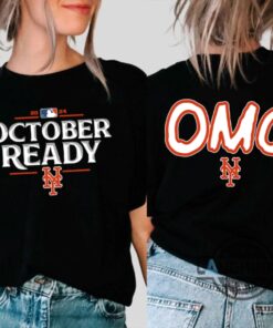 Ny Mets 2024 October Ready Omg T Shirt Sweatshirt Hoodie Ny Mets 2024 October Ready Omg T Shirt Sweatshirt Hoodie