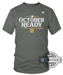 October Ready San Diego Padres Shirt Sweatshirt Hoodie 2024 Postseason Tee October Ready San Diego Padres Shirt Sweatshirt Hoodie 2024 Postseason Tee