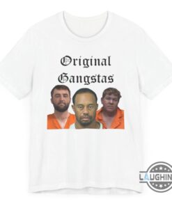 Original Gangstas T Shirt Funny Tiger Woods X John Daly X Scottie Scheffler Mugshot Shirts Original Gangstas T Shirt Funny Tiger Woods X John Daly X Scottie Scheffler Mugshot Shirts