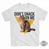 Parody Cat Dont Snack On Me Shirt Haitians Eating Cats And Dogs In Ohio Tee funny